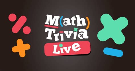 MATH TRIVIA LIVE .